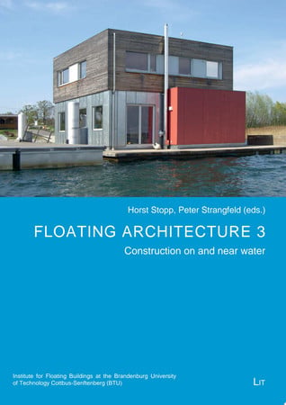 Floating Architecture 3	construction On And Near Water