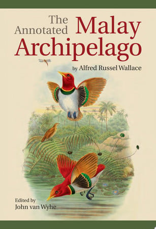 The Annotated Malay Archipelago By Alfred Russel Wallace