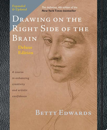 Drawing on the Right Side of the Brain : The Definitive (4th Deluxe) [Hardcover]