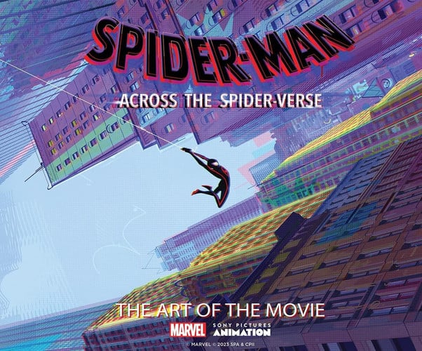 Spider-man: Across The Spider-verse: The Art Of The Movie