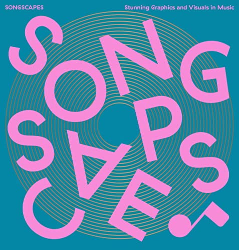 Songscapes: Stunning Graphics And Visuals In Music