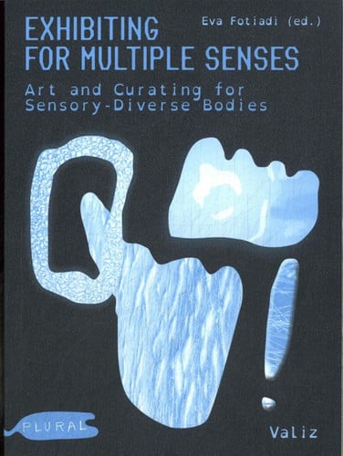 Exhibiting For Multiple Senses