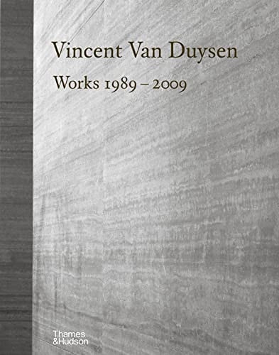 Vincent Van Duysen Works, 1989-2009