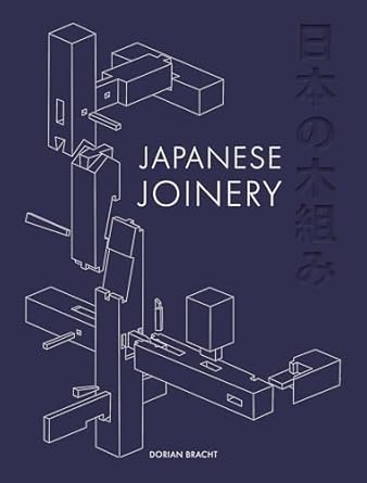 The Art Of Japanese Joinery