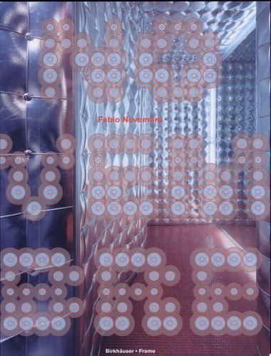 Fabio Novembre: Frame Monographs Of Contemporary Interior Architects