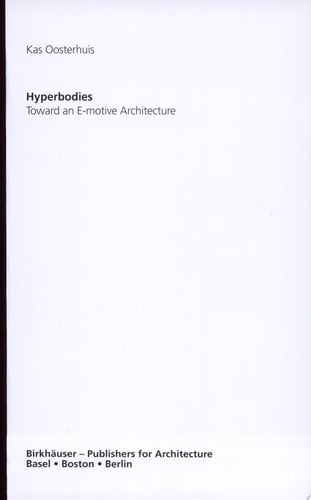 Hyperbodies : Towards an E-motive Architecture