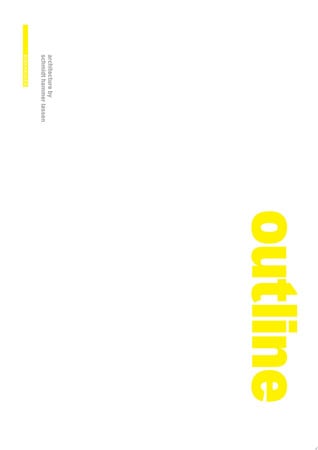 Outline : Architecture by schmidt hammer lassen