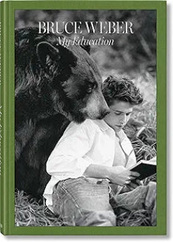 Bruce Weber. My Education