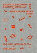 Building For Everyday Life Bauen F�r Den Alltag 2010-2025