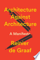 Architecture Against Architecture