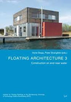 Floating Architecture 3	construction On And Near Water