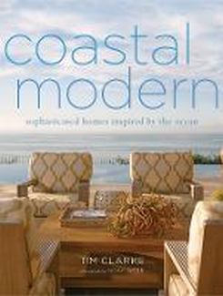 Coastal Modern: Sophisticated Homes Inspired By The Ocean