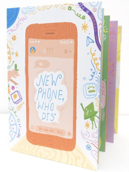 New Phone, Who Dis | Designed by Kai Yee Tay