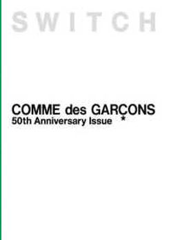 Switch 2023 Japan Magazine Comme Des Garcons 50th Annive. Issue